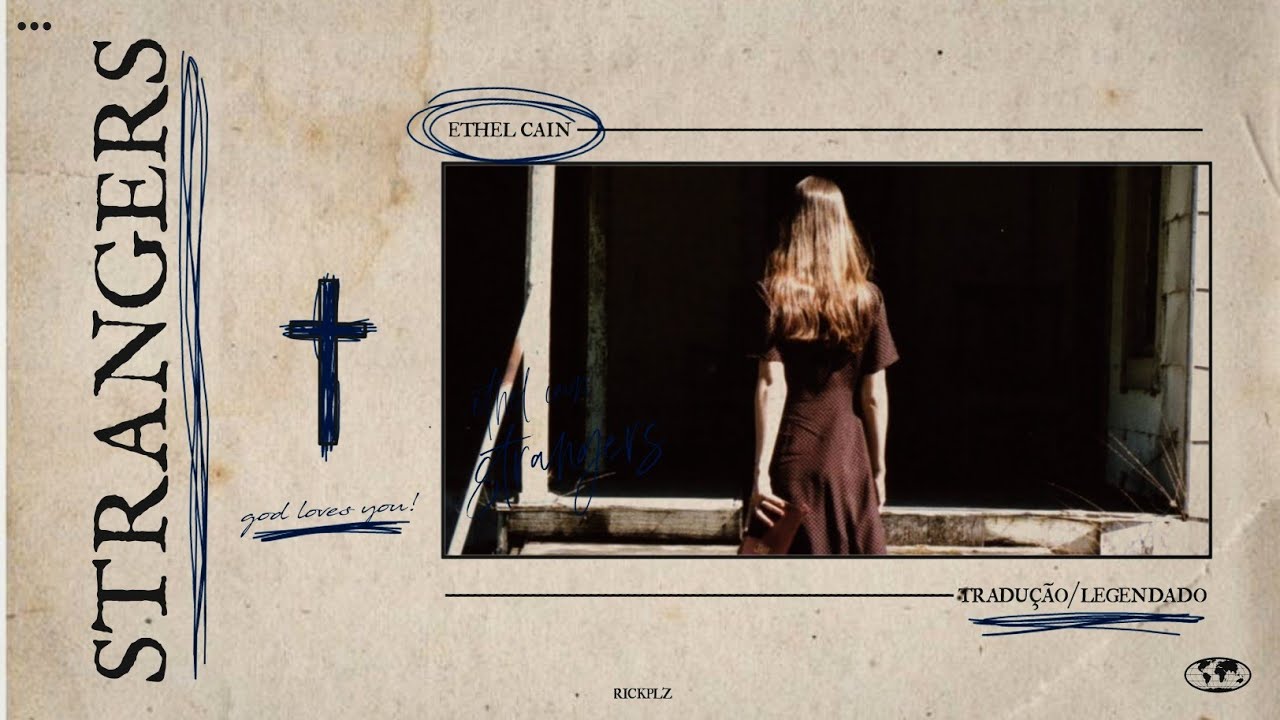 ethel cain — strangers (tradução/legendado)