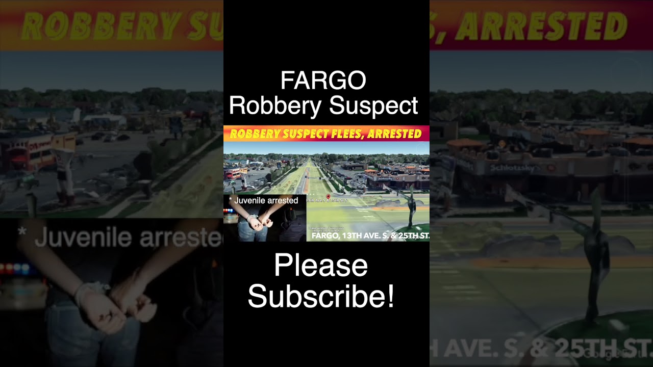 Fargo Robbery Suspect Flees, Arrested