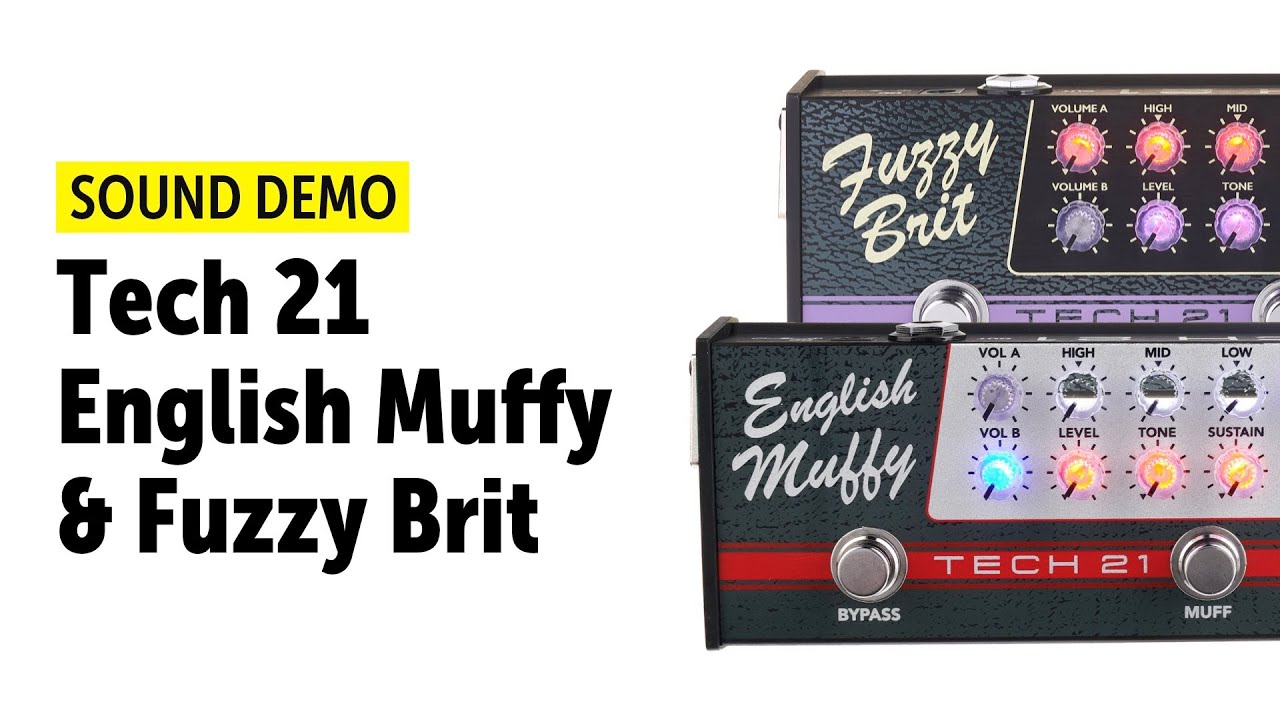 Tech 21 English Muffy & Fuzzy Brit - Sound Demo (no talking)