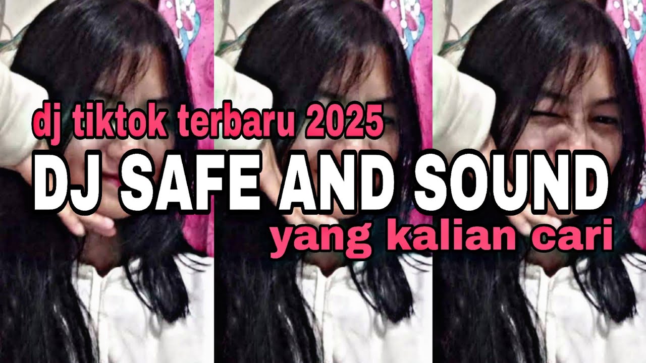 DJ TIKTOK TERBARU‼️DJ SAFE AND SOUND VIRAL TIKTOK YANG KALIAN CARI