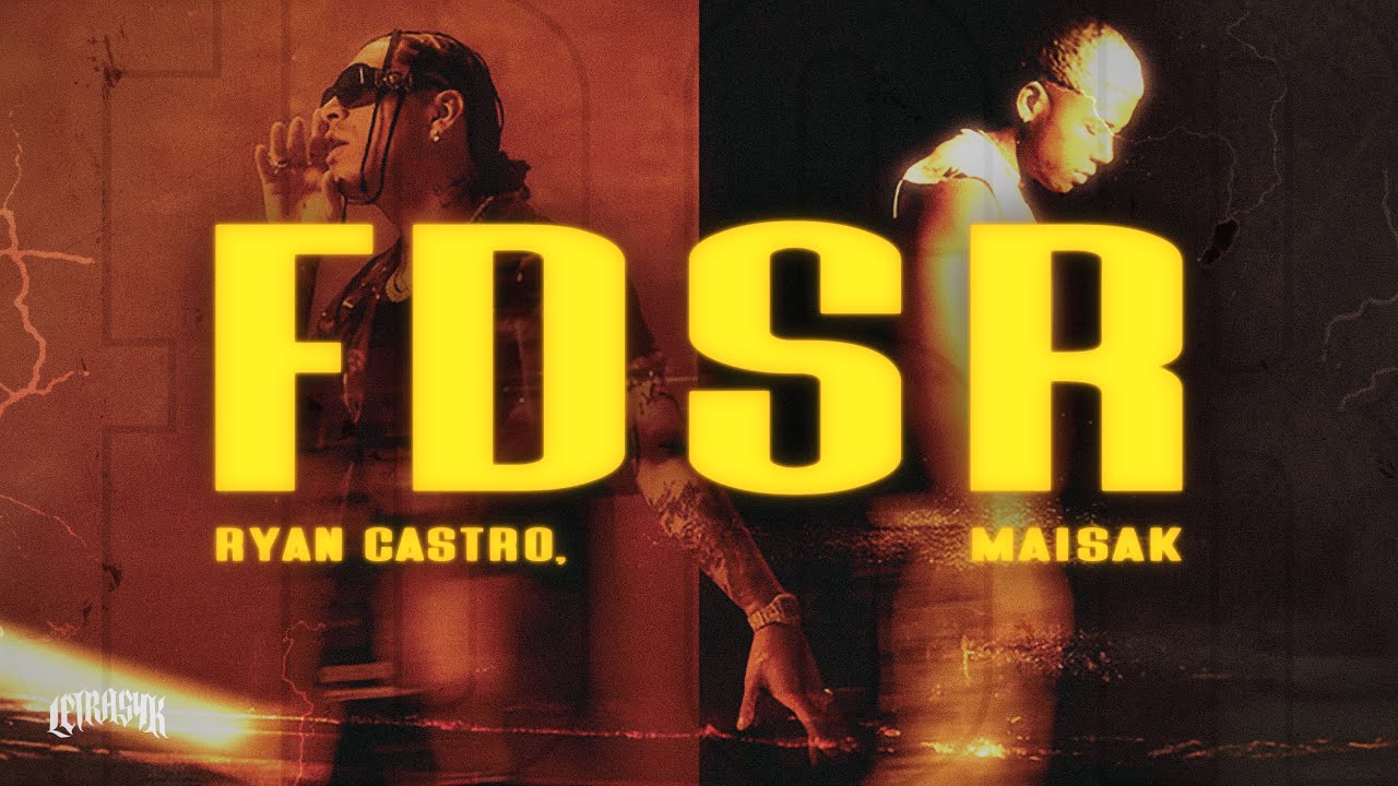 FDSR - Ryan Castro, Maisak // No te lo he dicho pero siento envidia cuando los veo