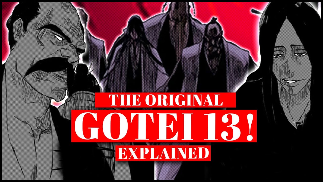How Strong Were The Captains Of 1000 Years Ago? - The ORIGINAL Gotei 13 Explained | BLEACH