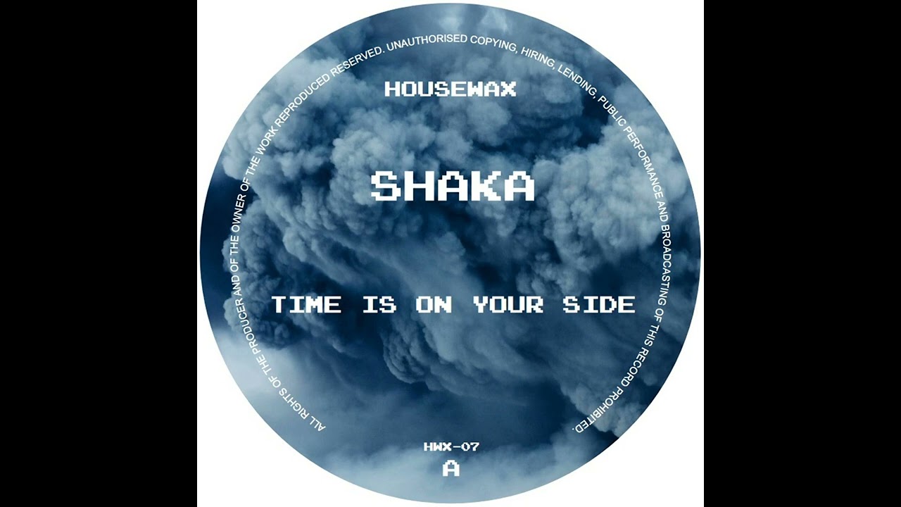 Shaka - Time Is On Your Side