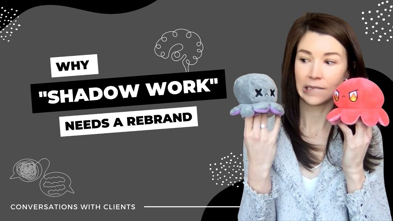 Why Shadow Work Needs a Rebrand