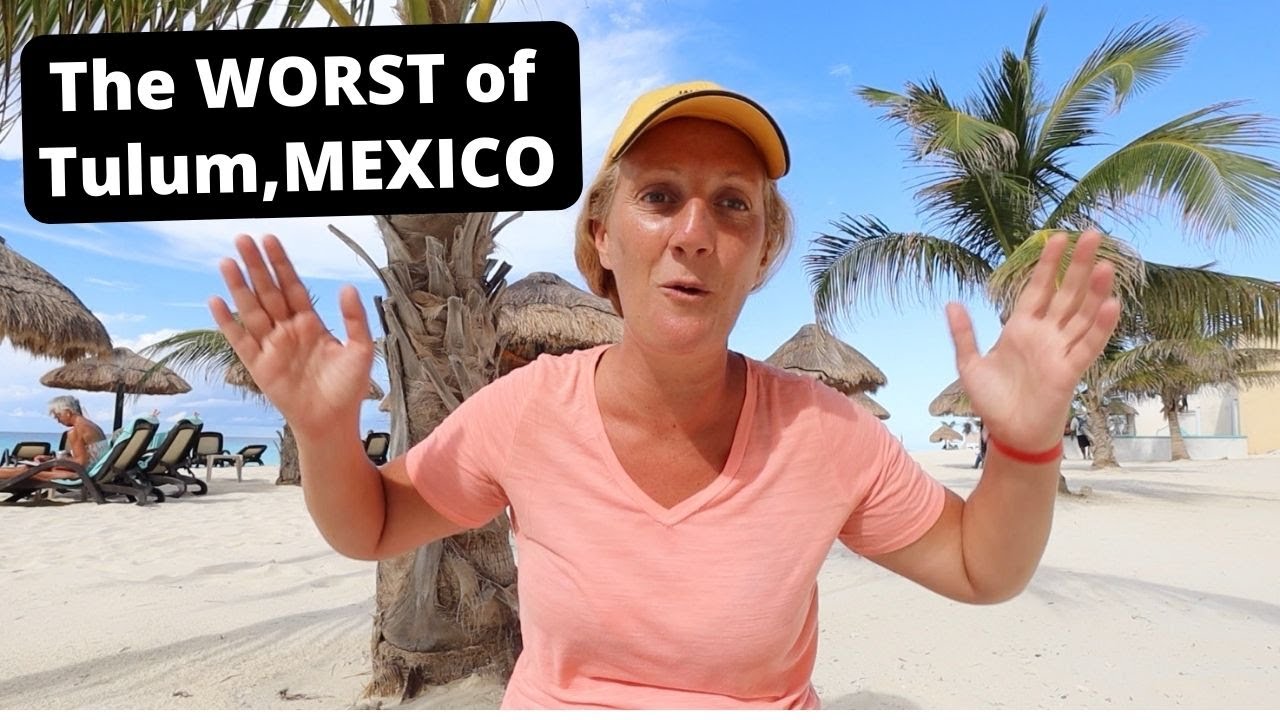 Why I HATED Living in Tulum, Mexico [Honest Review]