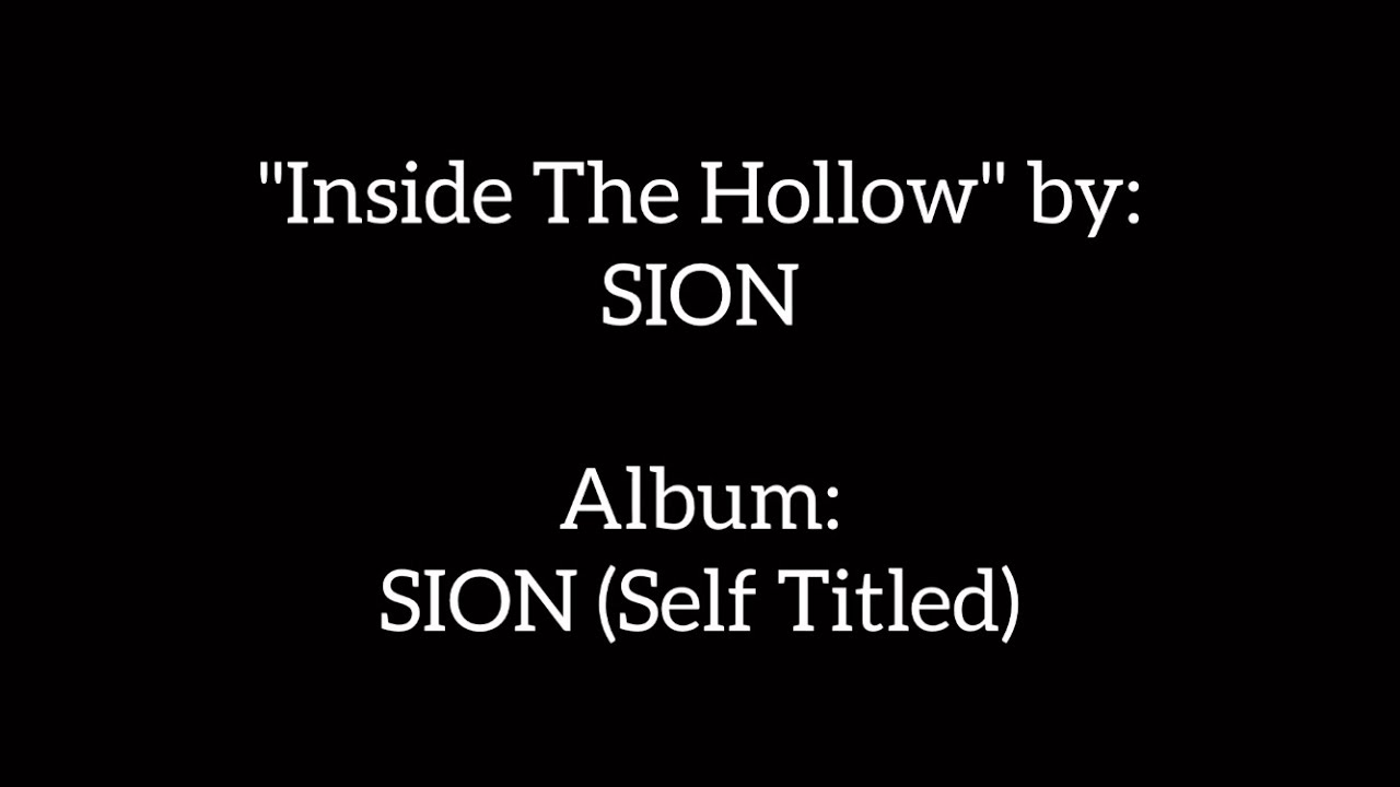 SION - Inside The Hollow Lyrics