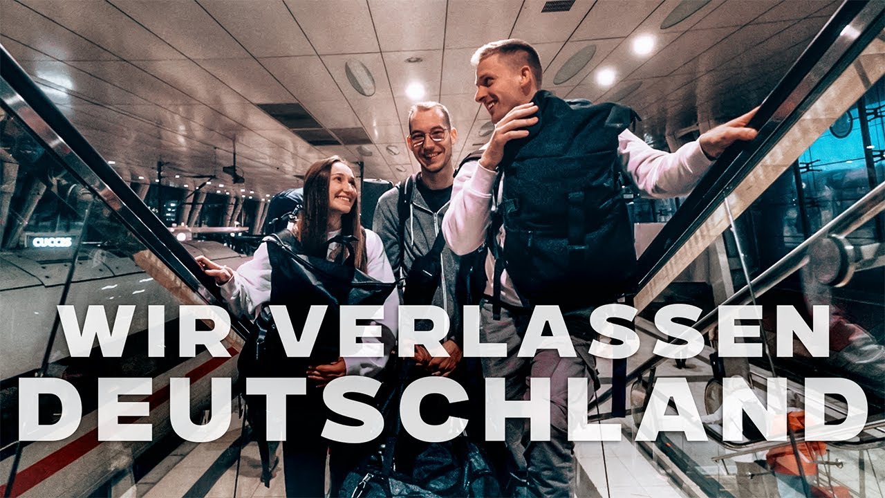 Wir verlassen DEUTSCHLAND!