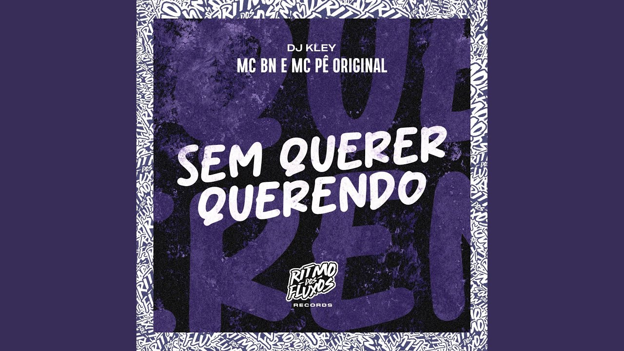 Sem Querer Querendo