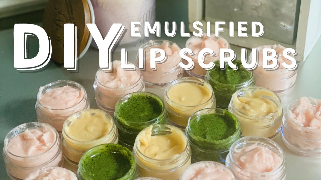 3 DIY EMULSIFIED LIP SCRUBS FOR DRY LIPS | ENCOURAGEMENT & PRAYER  FOR 2021