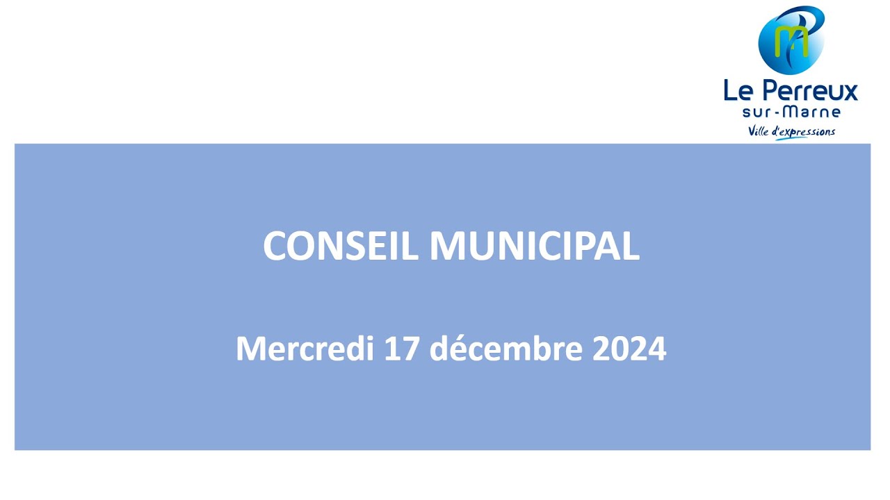 Conseil Municipal du 17 décembre 2024