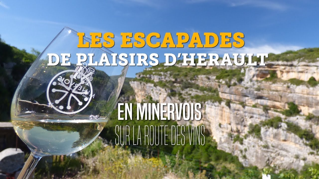 Les Escapades de Plaisirs d'Hérault #11 - Routes des Vins en Minervois