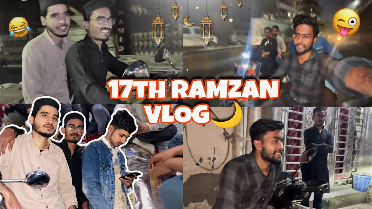 17th Roza Vlog | Ramzan Special Day With Friends 🌙🤲🏻