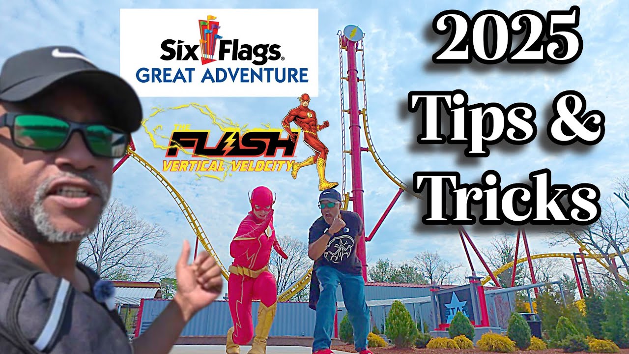 Six Flags great adventure tips for 2025