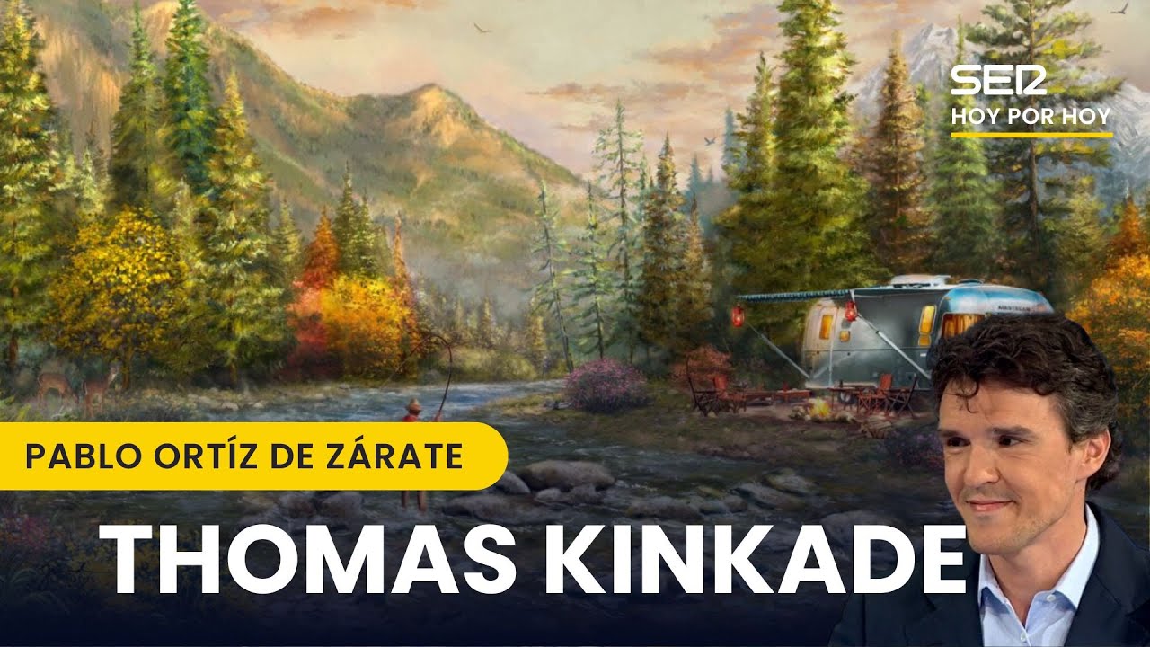🏆 Thomas Kinkade, el mejor peor pintor de la historia | El Artesano de 'Hoy por Hoy'