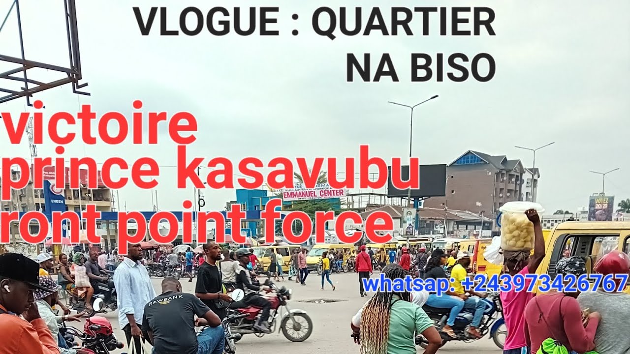 BOTALA: VICTOIRE, KASAVUBU, ROND POINT FORCE NA VILLE YA KINSHASA