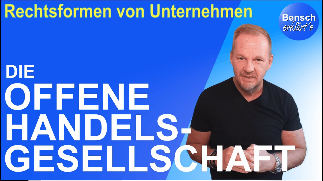 Rechtsformen von Unternehmen: Offene Handelsgesellschaft (OHG)