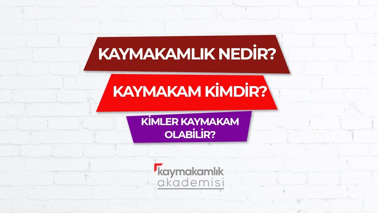 Kaymakam / Kaymakamlık Nedir? | Kaymakam Kimdir? | Kaymakam Ne İş Yapar? | Kimler Kaymakam Olabilir?
