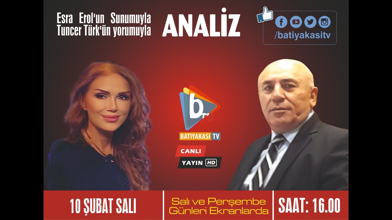 ESRA EROL VE TUNCER TÜRK İLE ANALİZ