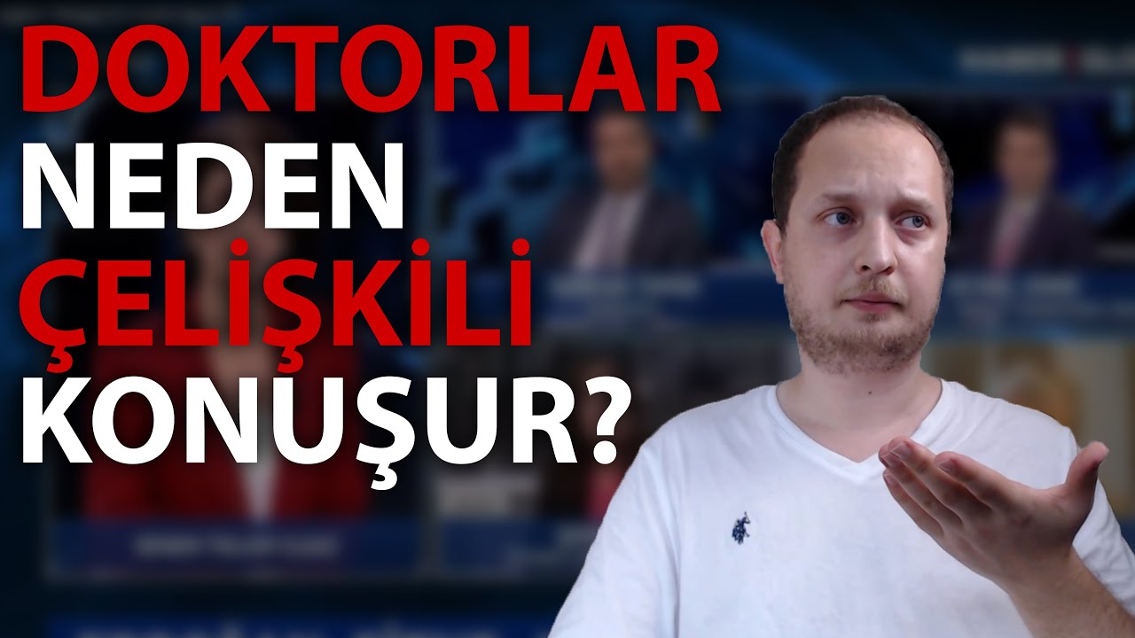 DOKTORLARIN ÇELİŞKİLİ SÖYLEMLERİ | Kanıta Dayalı Tıp #17