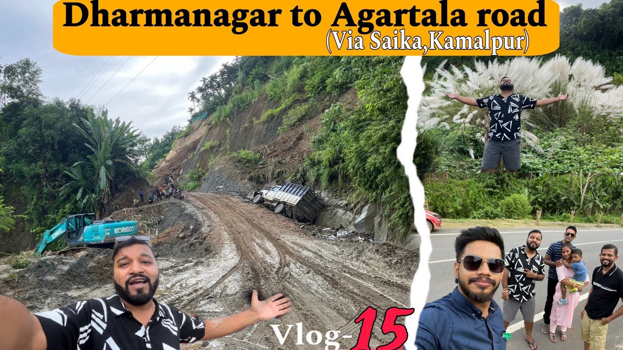 Dharmanagar to Agartala road | saika road condition | Travel vlog | Tripura Roads #road #tripura