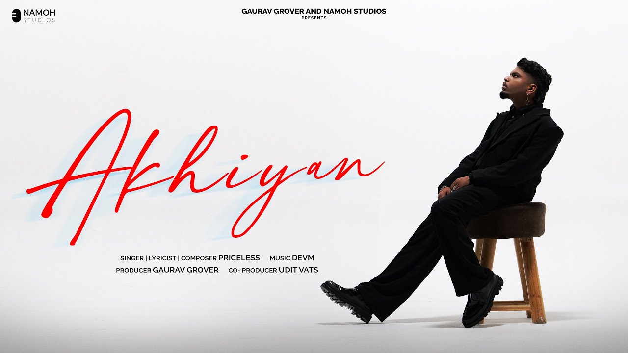 Akhiyan | Priceless | DevM | Namoh Studios