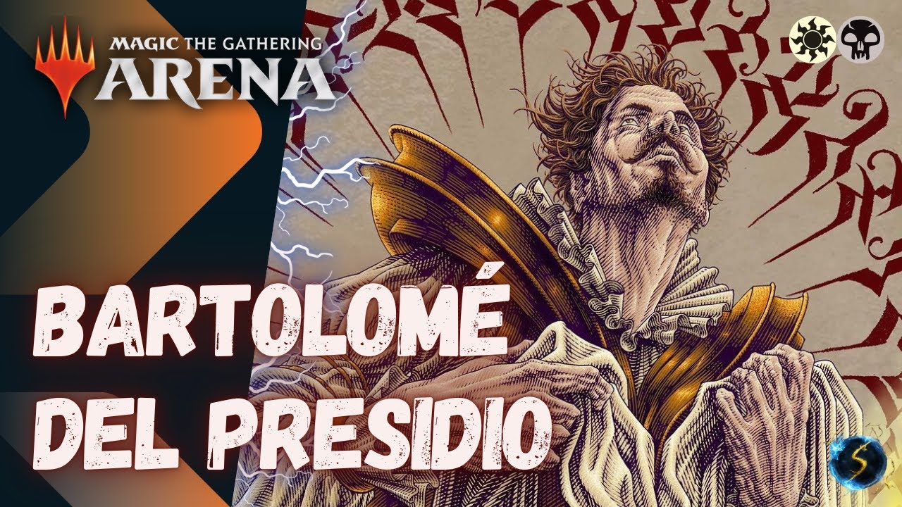 It's Showtime: Bartolom&eacute; del Presidio ☀️💀 #02 - MTG Arena - Historic Brawl