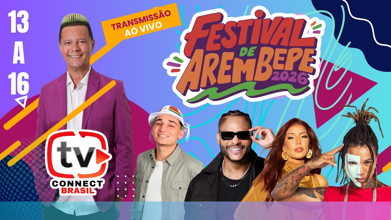 📺 Festival de Arembepe – Ao Vivo pela TV Connect📅 13 a 16 de março📍 Arembepe – Camaçari/BA▶