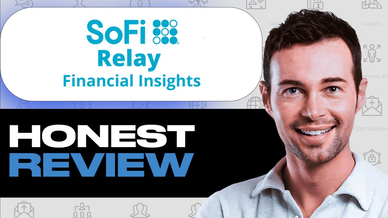 SoFi Relay Review | Features, Pros and Cons