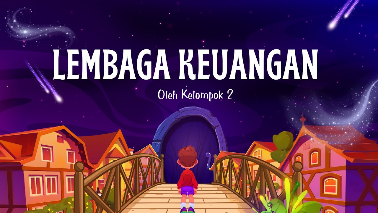 HLK - Kelas E - Kelompok 2 - Lembaga Keuangan #HLKFHUNDIP2025