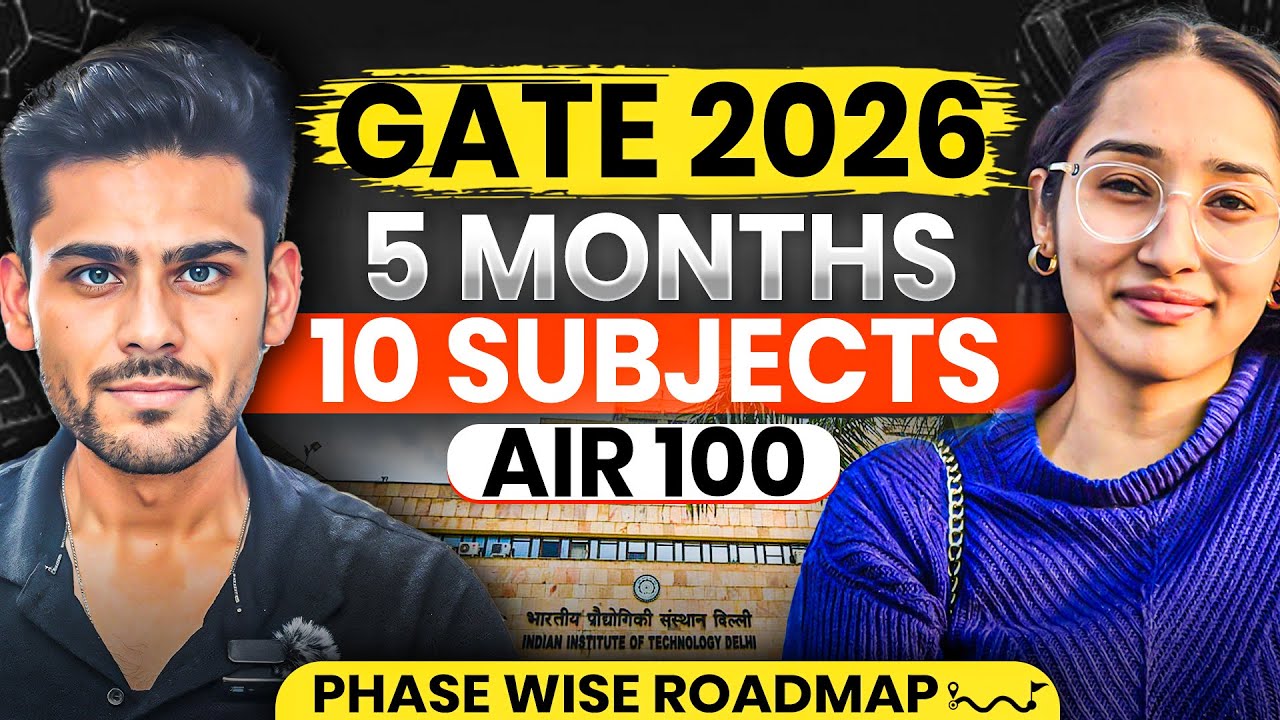 GATE 2026 Preparation Roadmap | Last 5 Months Plan for Double Digit Rank In GATE 2026 Exam