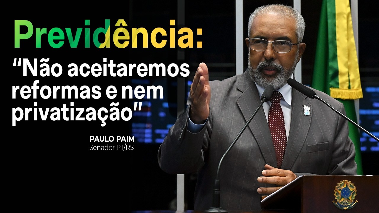 Previdência: “Não aceitaremos reformas e nem privatização”