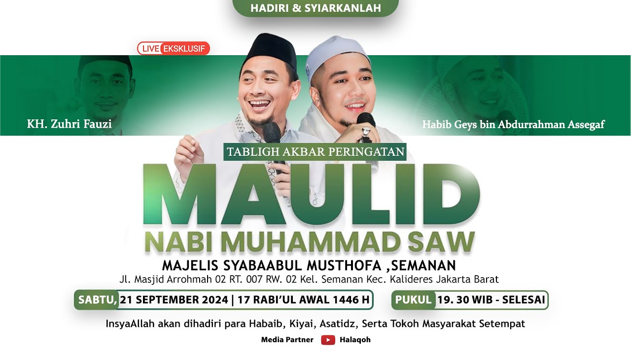 PERINGATAN MAULID NABI MUHAMMAD SAW.  1446 H.  MAJELIS SYABAABUL MUSTHOFA || SABTU 21 SEPTEMBER 2024