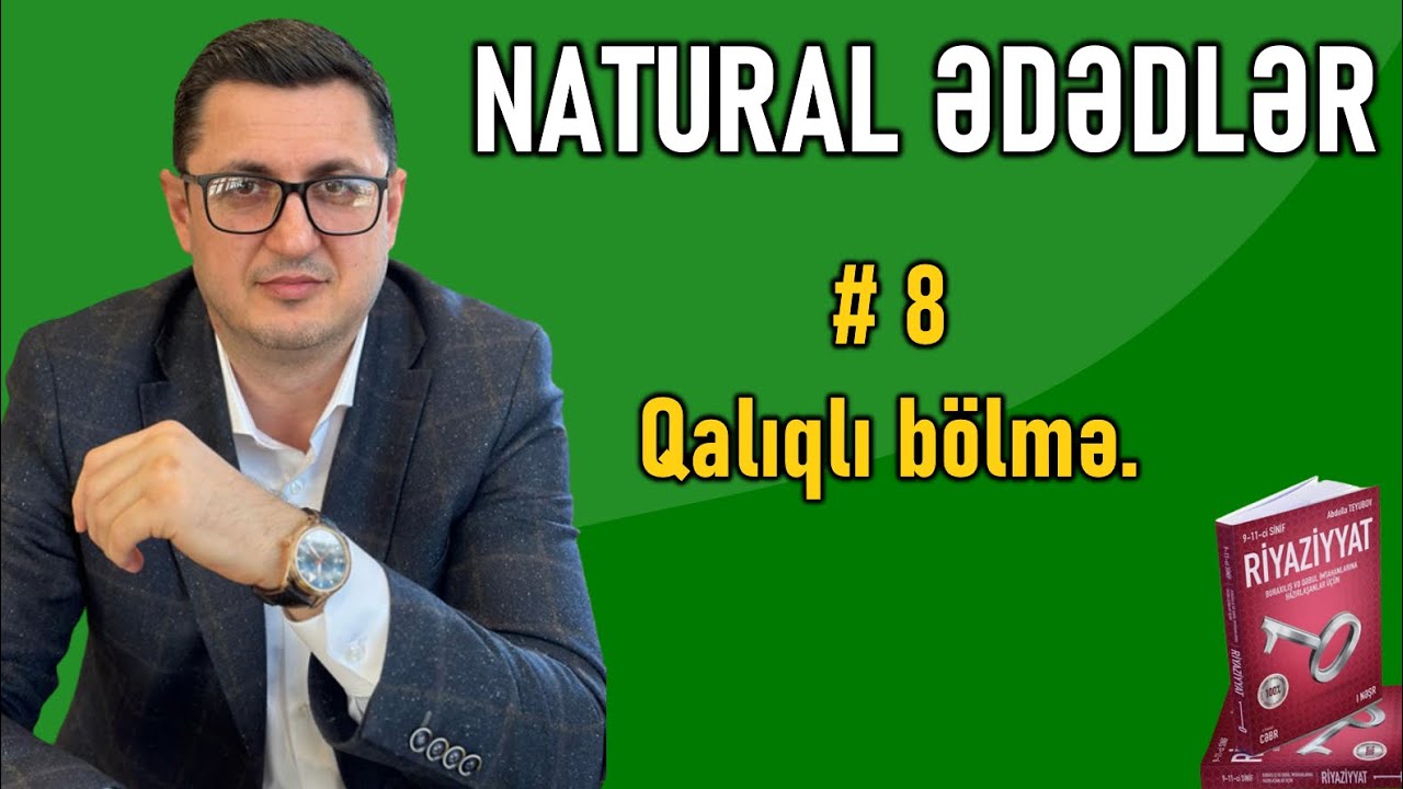 ✅ BURAXILIŞ / QƏBUL İMTAHANI #8 Qalıqlı bölmə.