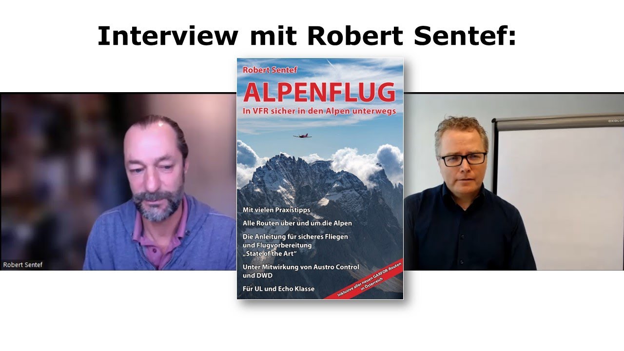 Alpenflug - Interview mit Robert Sentef über Flugsicherheit
