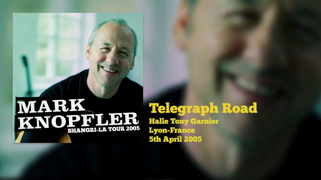 Mark Knopfler - Telegraph Road (Live, Shangri-La Tour 2005)