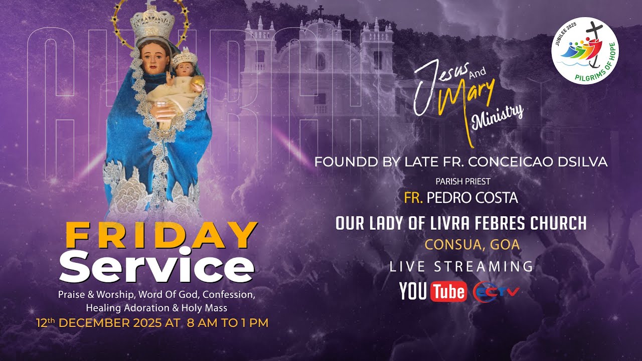 FRIDAY SERVICE  || OUR LADY OF LIVRA FEBRES || CONSUA CHURCH || 12 DECEMBER 2025
