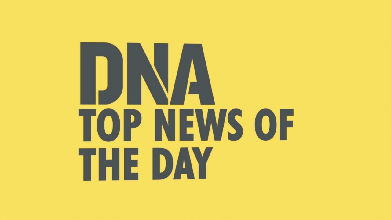 DNA: Top News of the Day | January 22, 2020