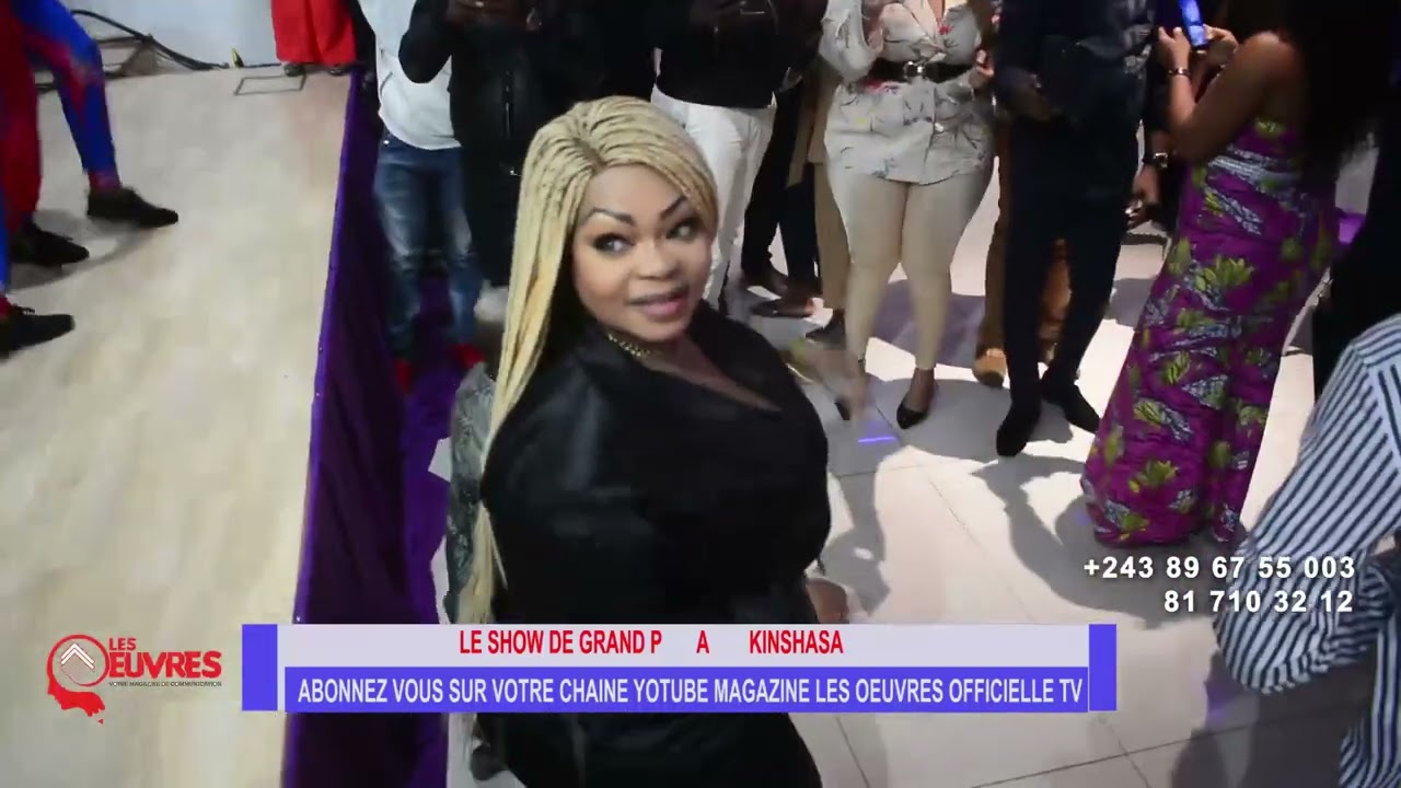 le show de GRAND P a kinshasa