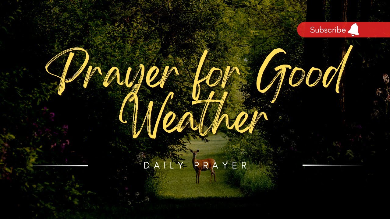 Prayer For Good Weather