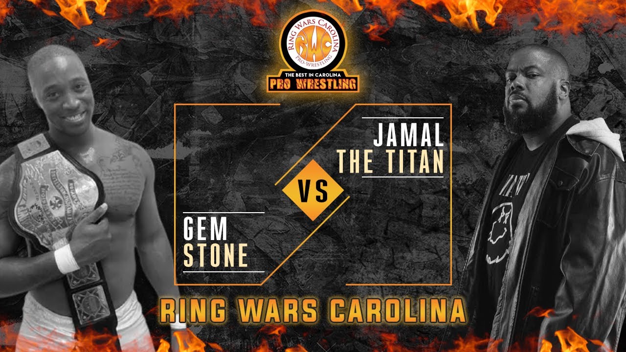 Ring Wars Carolina | Gem Stone vs Jamal The Titan