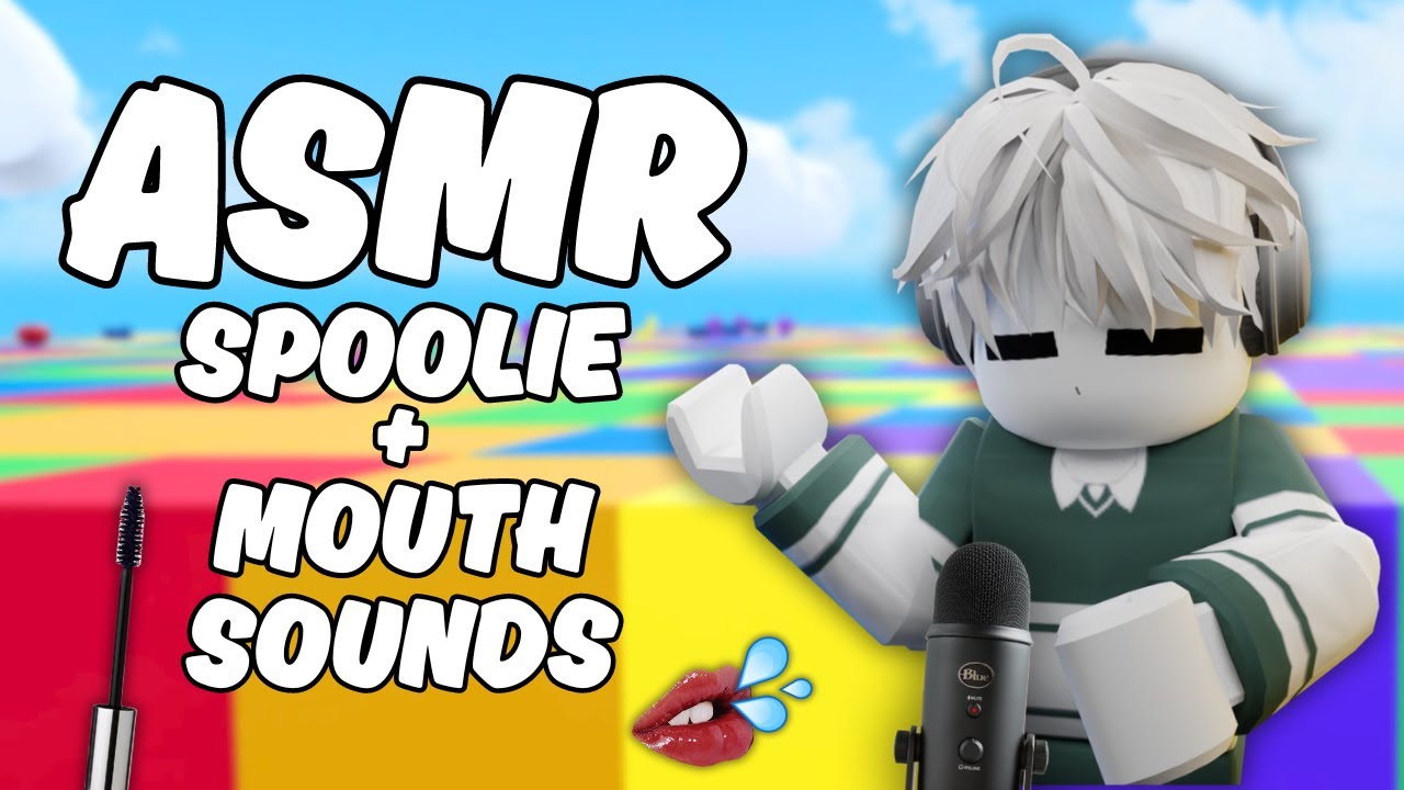 Roblox ASMR ~ Spoolie and Mouth Sounds! 👄💦