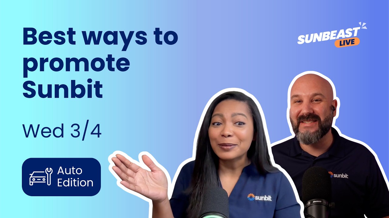 Auto: Best Ways to Promote Sunbit (3/4/26)