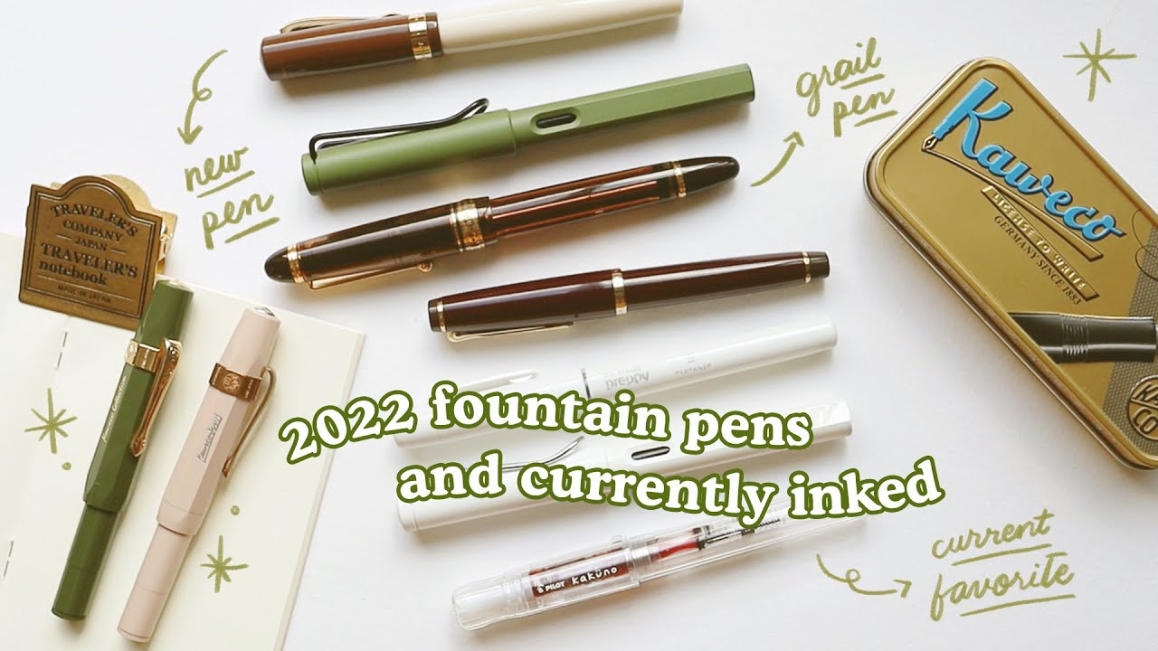 2022 Fountain Pens & Currently Inked 🖋 | Abbey Sy