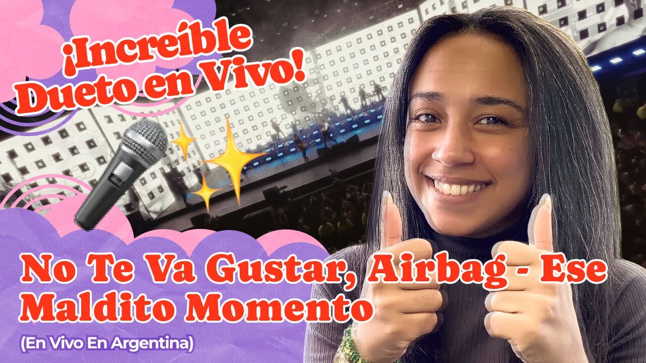 No Te Va Gustar, Airbag Ese Maldito Momento (En Vivo En Argentina) ▷ Reacción !!!