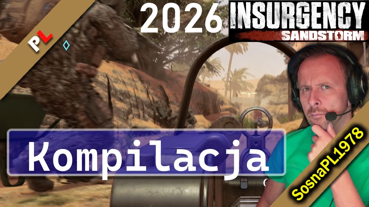 INSURGENCY SANDSTORM w 2026 - CO NOWEGO w AKCJI Coop | SosnaPL