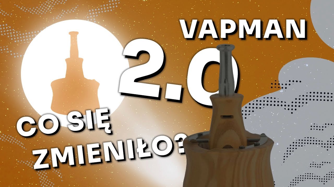 Vapman 2.0 - co się zmieniło? - VapoManiak [4K]