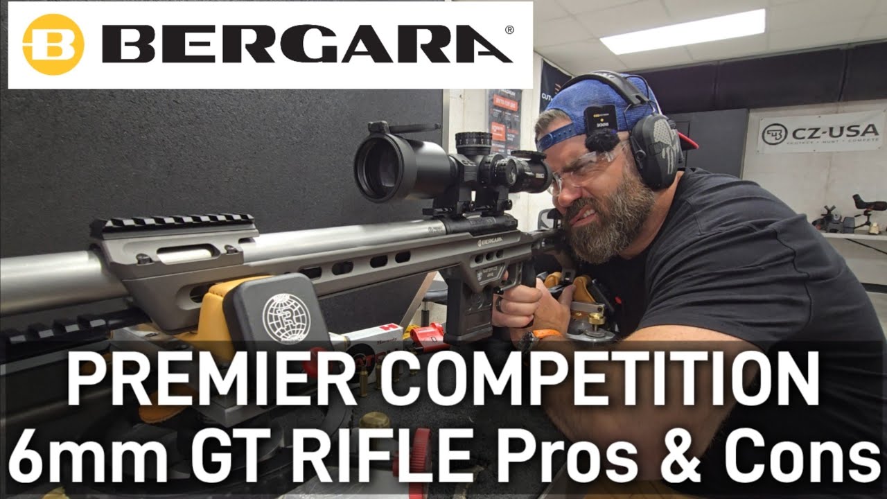 Bergara Premier Competition 6mm GT Rifle 1st Impressions w/ Pros & Cons after a Day at the Range