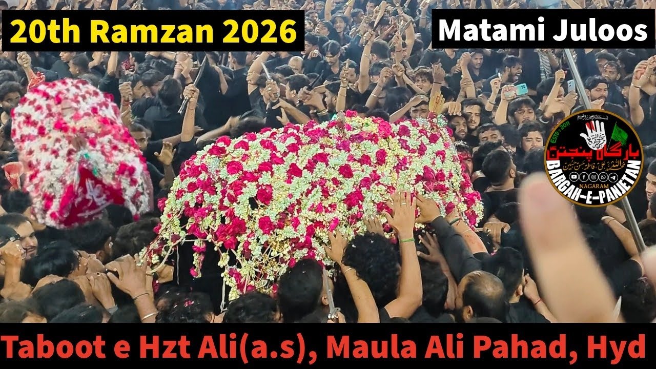 🔴20 Ramzan | Taboot e Hzt Ali(a.s) | Shahadat e Maula Ali(a.s) Pahad | Hyderabad | 2026 - 1447H 🔴
