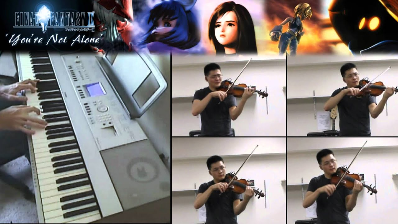 FFIX - 'You're Not Alone' Violin and Piano