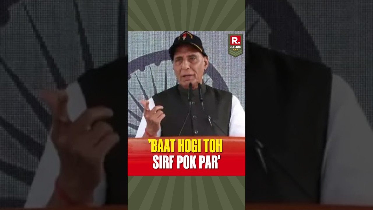 'No Talks With Pakistan Except on PoK': Rajnath's Bold Message to Pakistan